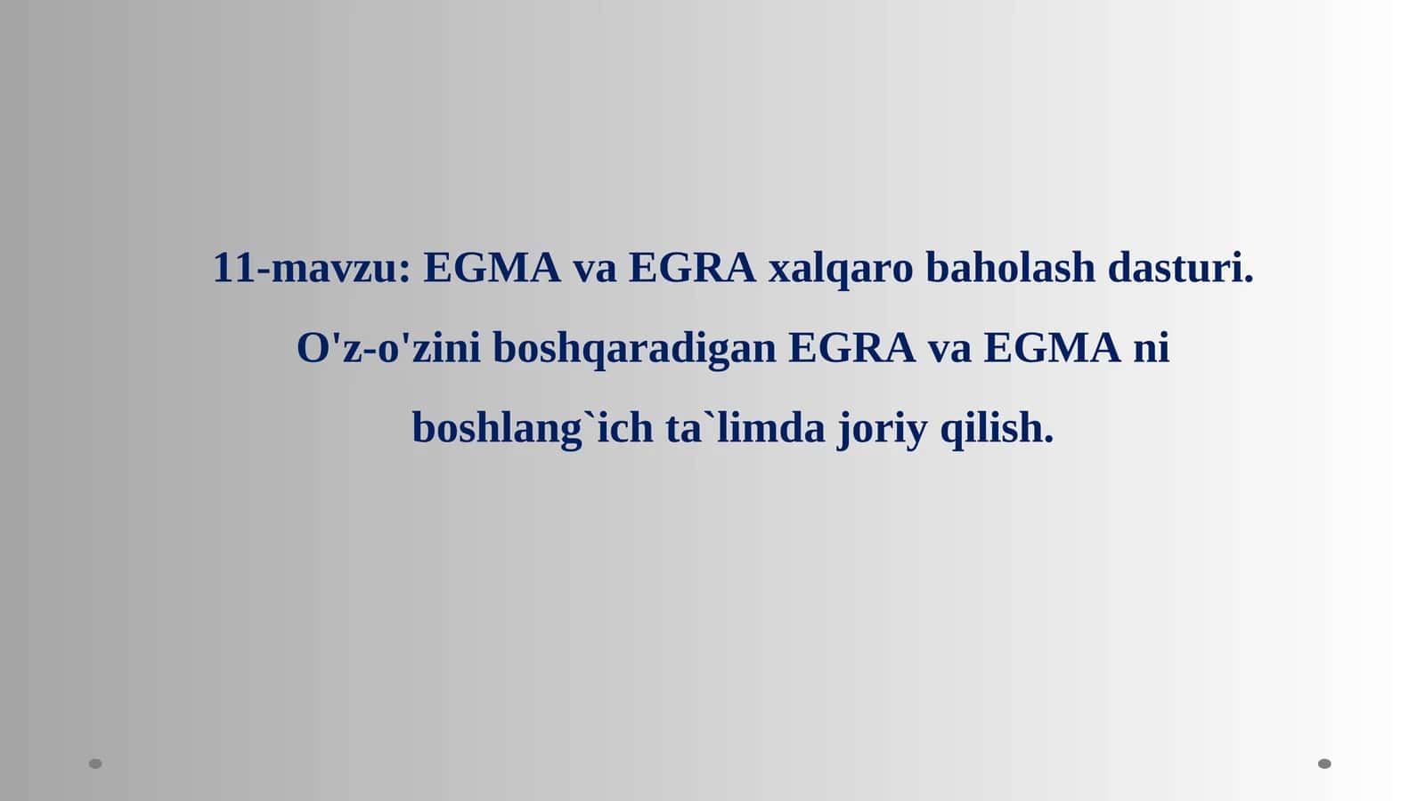 EGMA va EGRA xalqaro baholash dasturi 1