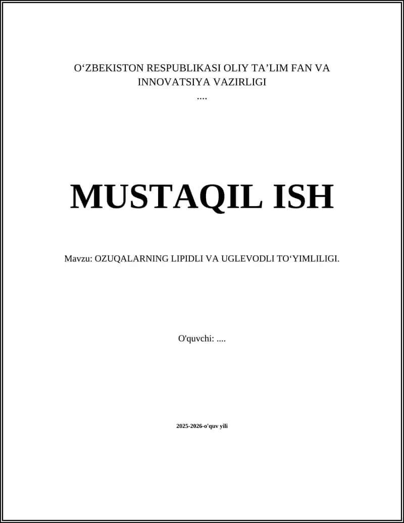 OZUQALARNING LIPIDLI VA UGLEVODLI TO‘YIMLILIGI 1