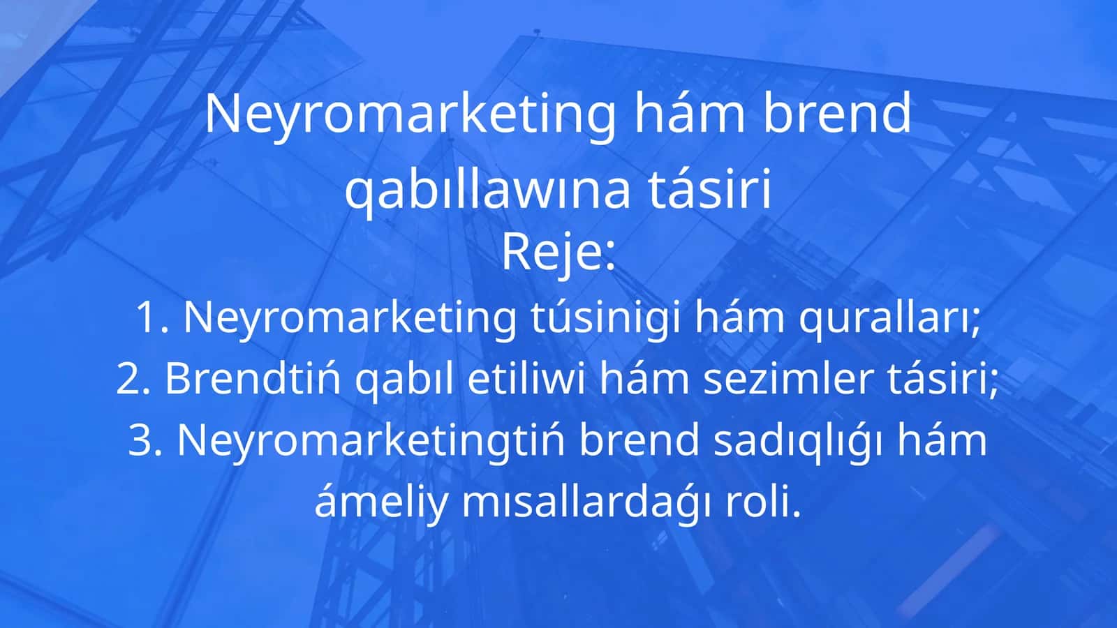 Neyromarketing hám brend qabıllawına tásiri 1