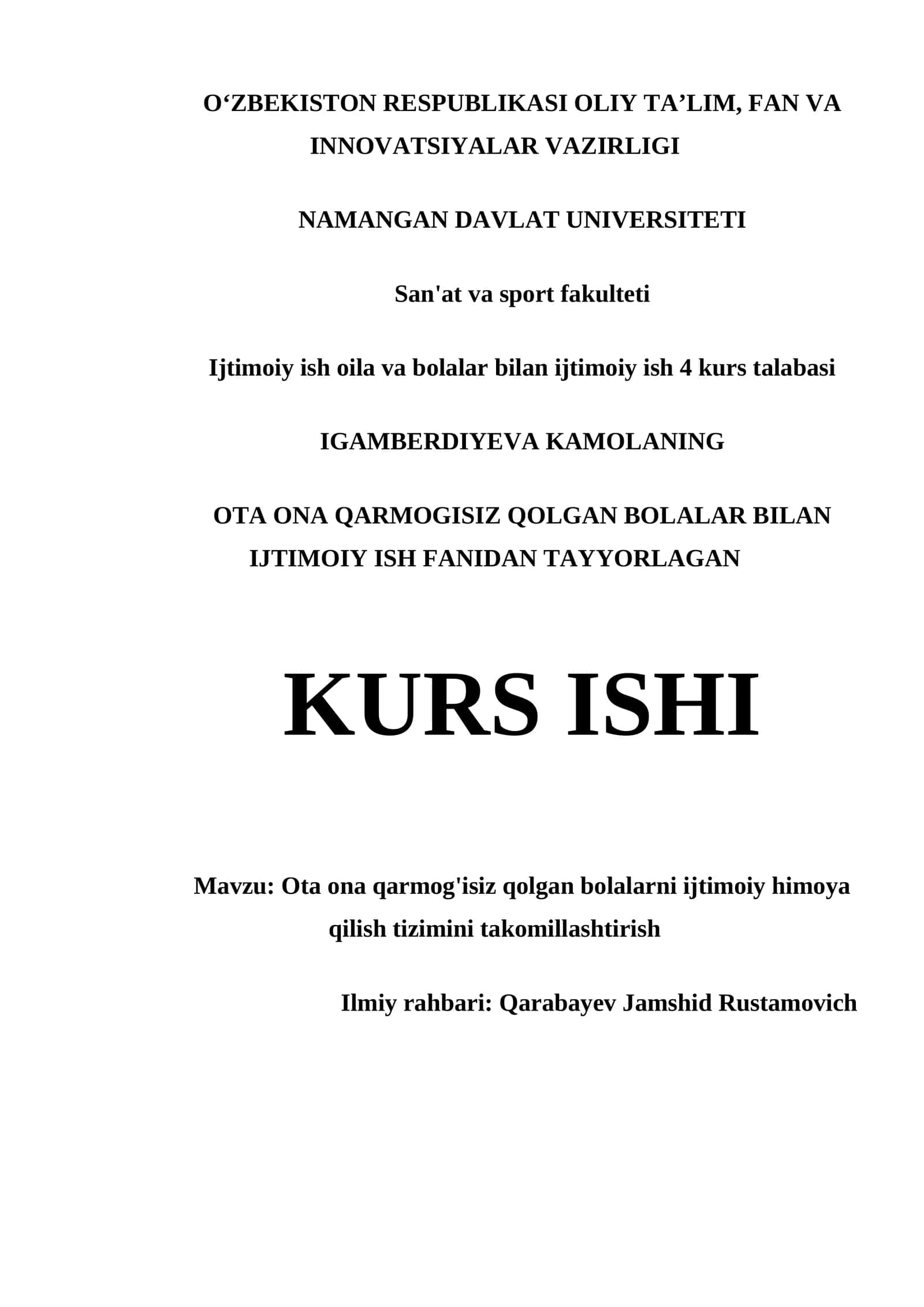 OTA ONA QARMOG'ISIZ QOLGAN BOLALAR BILAN IJTIMOIY ISH FANIDAN TAYYORLAGAN KURS ISHI 1