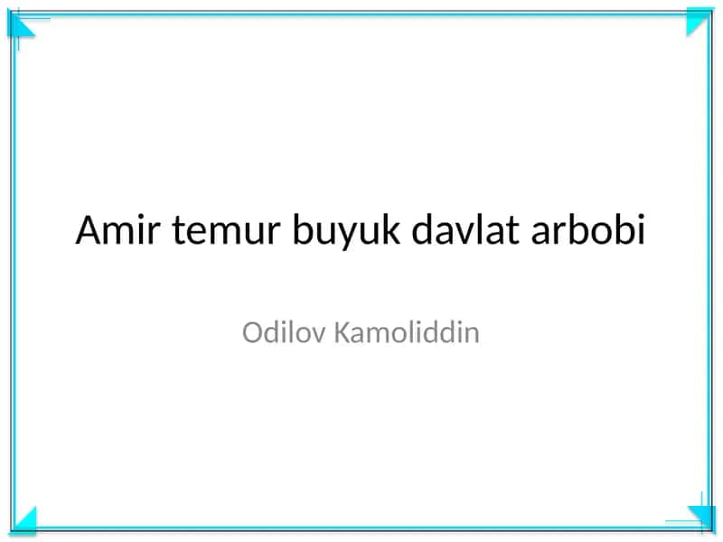 Amir Temur buyuk davlat arbobi 1