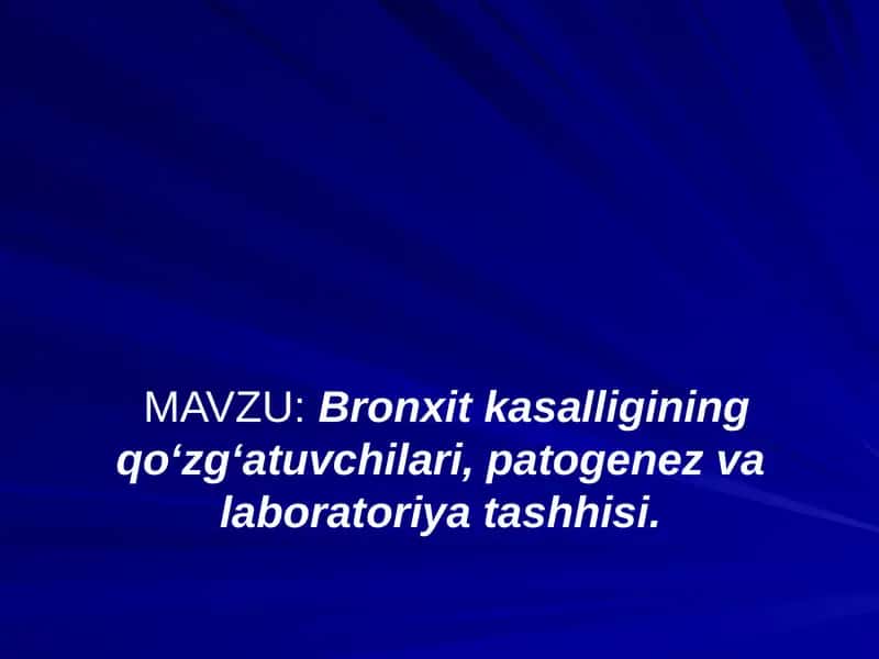 Bronxit kasalligi qo'zg'atuvchilari 1