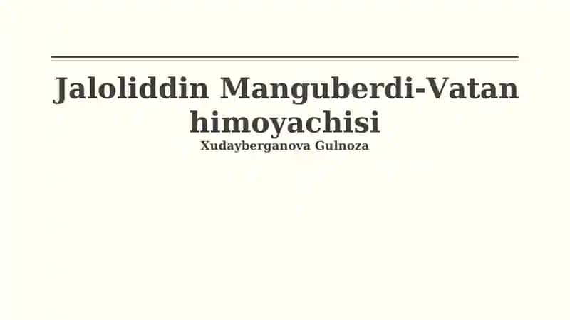 Jaloliddin Manguberdi-Vatan himoyachisi