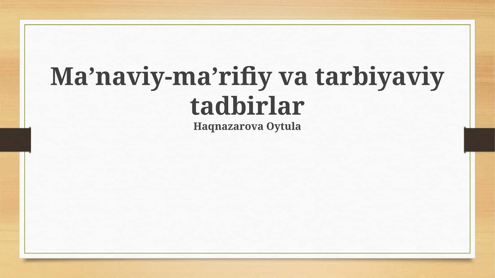 Ma’naviy-ma’rifiy va tarbiyaviy tadbirlar 1