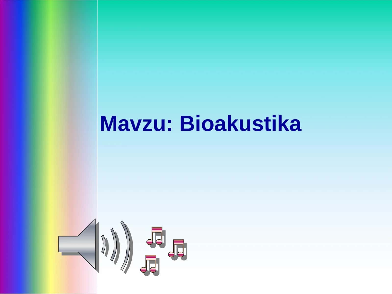 Bioakustika 1