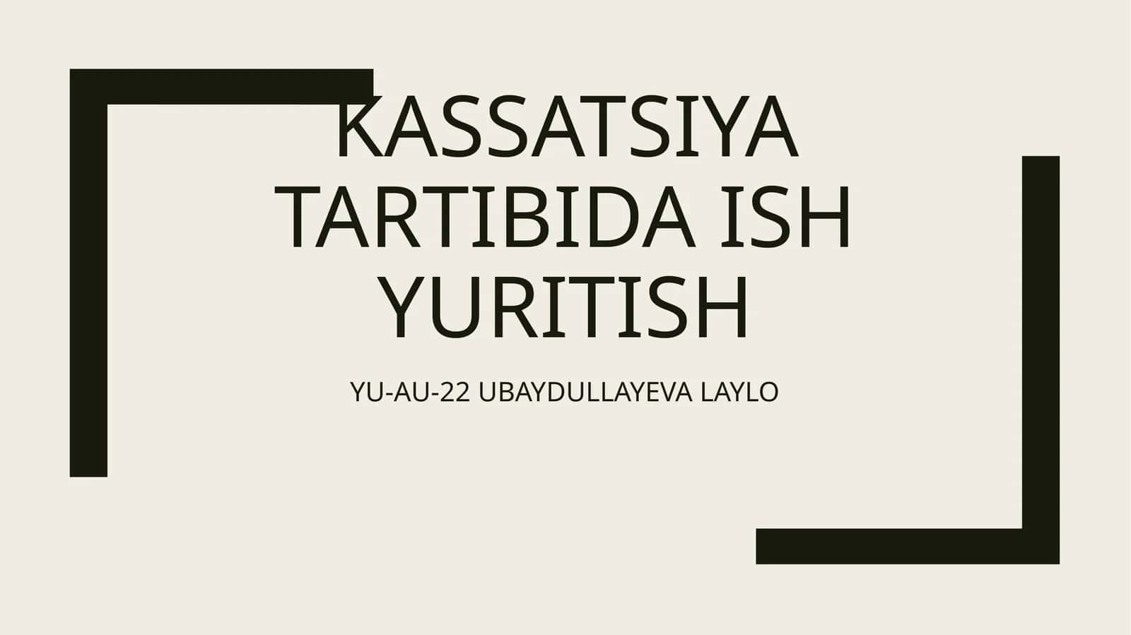 Kassatsiya tartibida ish yuritish 1