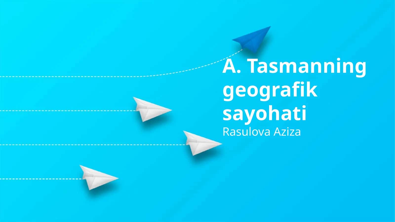 Tasmaning geografik sayohati 1
