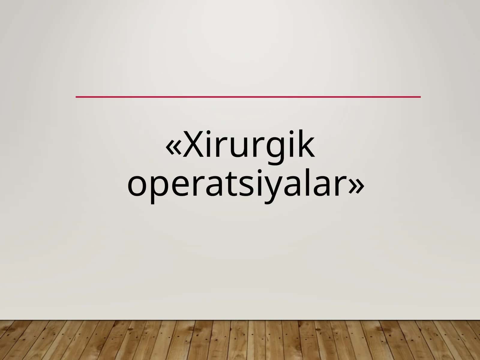Xirurgik operatsiyalar 1