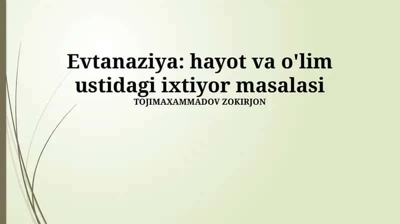 Kirish: Euthanaziya muammosiga nazar 1