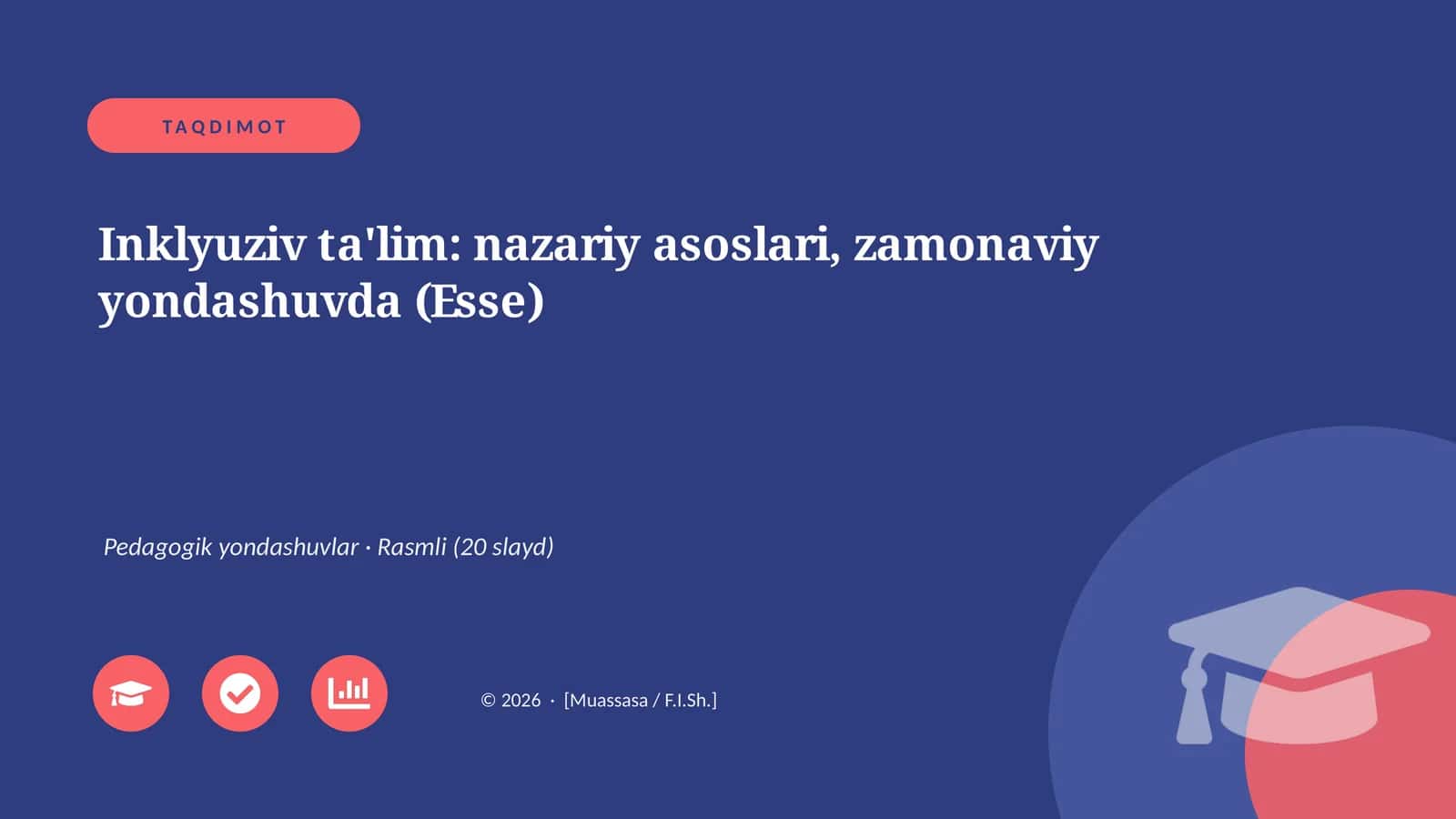 Inklyuziv ta'lim: nazariy asoslari, zamonaviy yondashuvda (Esse) 1