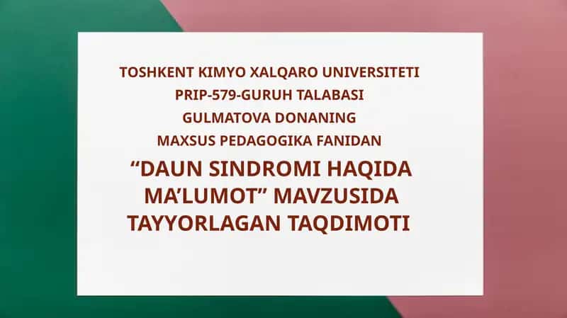 DAUN SINDROMI HAQIDA MA’LUMOT 1