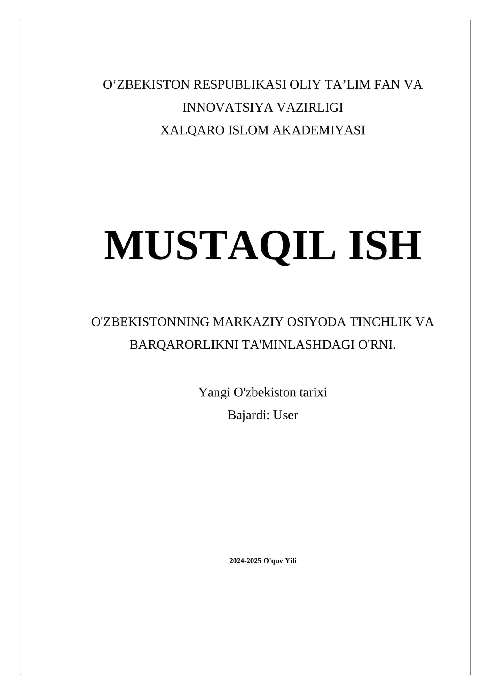 O'ZBEKISTONNING MARKAZIY OSIYODA TINCHLIK VA BARQARORLIKNI TA'MINLASHDAGI O'RNI 1