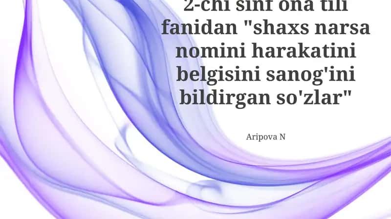Shaxs narsa nomlarini bildiruvchi so'zlar 1