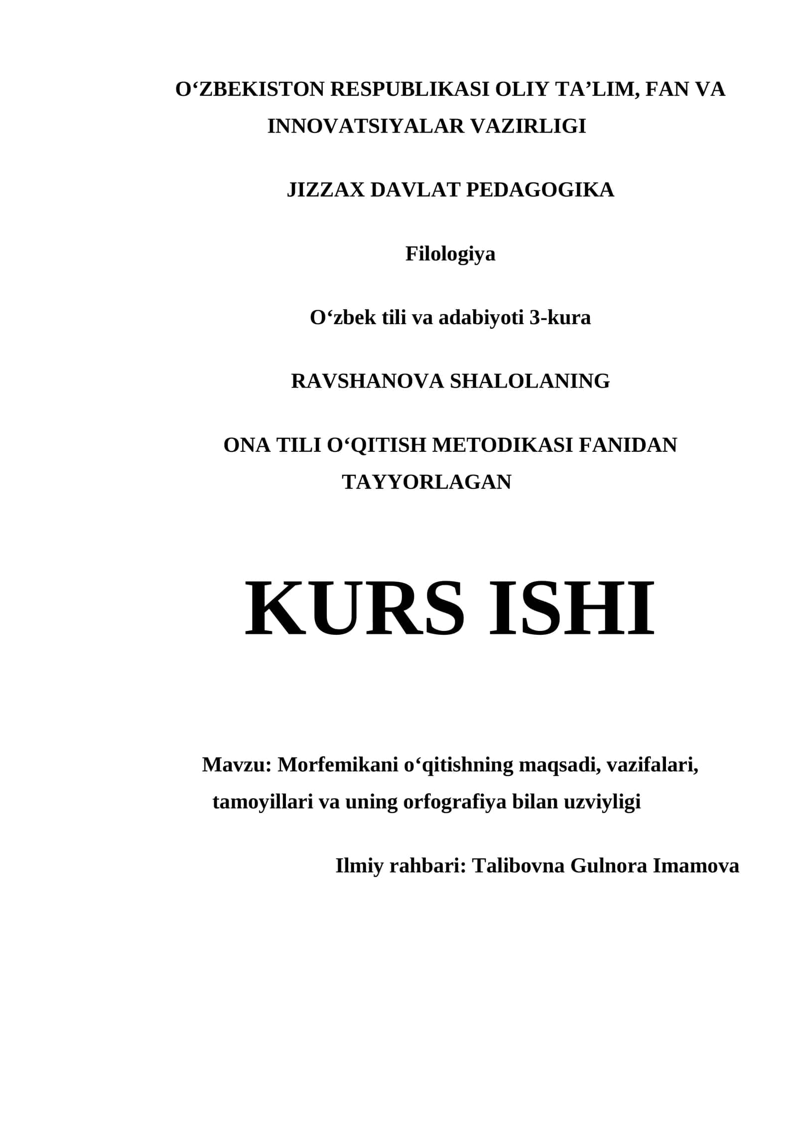 MORFEMIKANI OʻQITISHNING MAQSADI, VAZIFALARI, TAMOYILLARI VA UNING ORFOGRAFIYA BILAN UZVIYLI 1