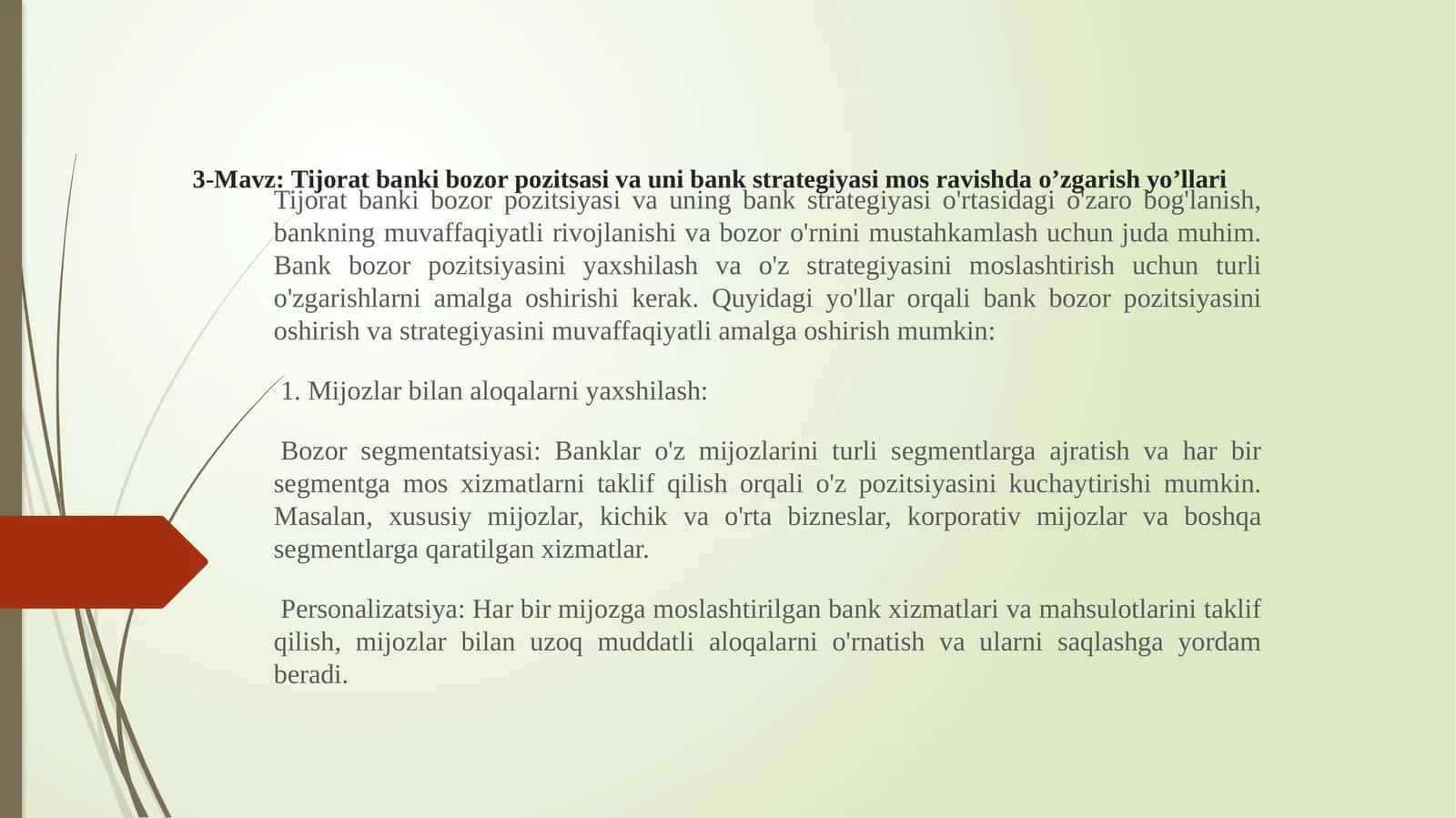 Tijorat banki bozor pozitsasi va uni bank strategiyasi mos ravishda o’zgarish yo’llari 1