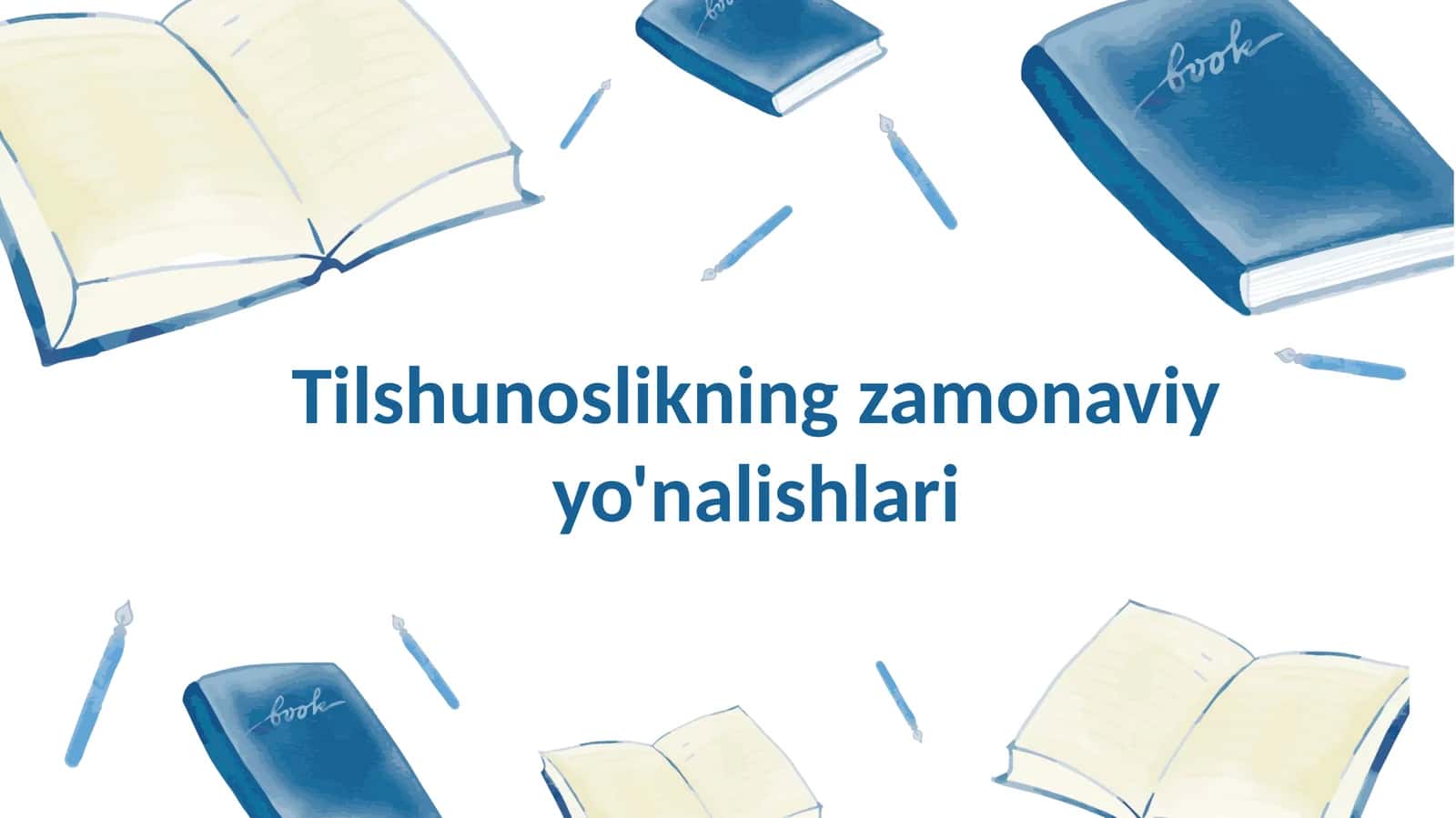 Tilshunoslikning zamonaviy yo'nalishlari 1