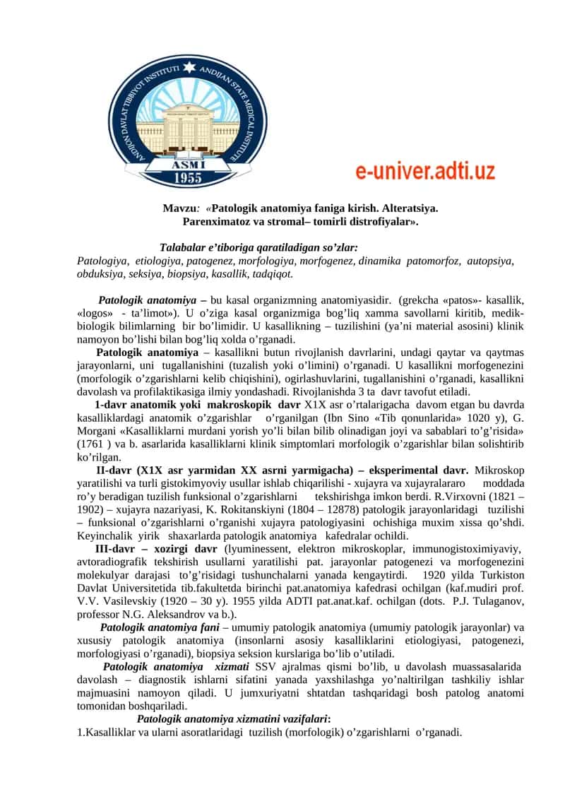 Patologik anatomiya faniga kirish. Alteratsiya. Parenximatoz va stromal– tomirli distrofiyalar 1