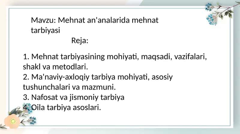 Mehnat an'analarida mehnat tarbiyasi 1