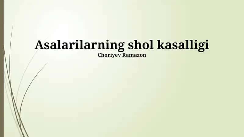 Asalarilarning shol kasalligi 1