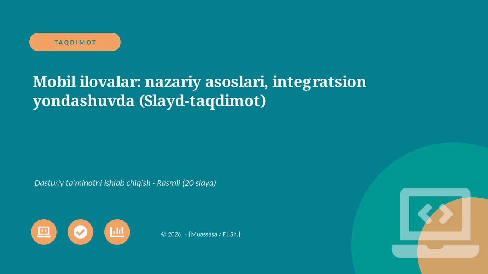 Mobil ilovalar: nazariy asoslari, integratsion yondashuvda (Slayd-taqdimot) 1