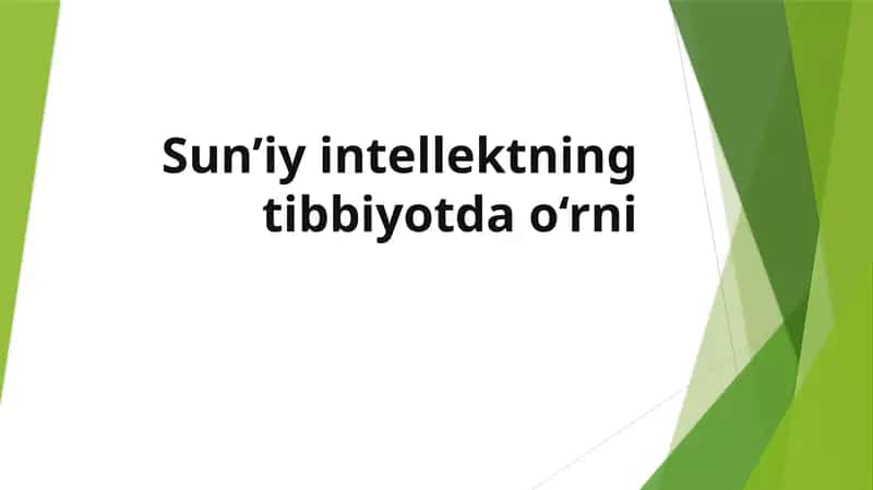 Sun’iy intellektning tibbiyotda o‘rni 1