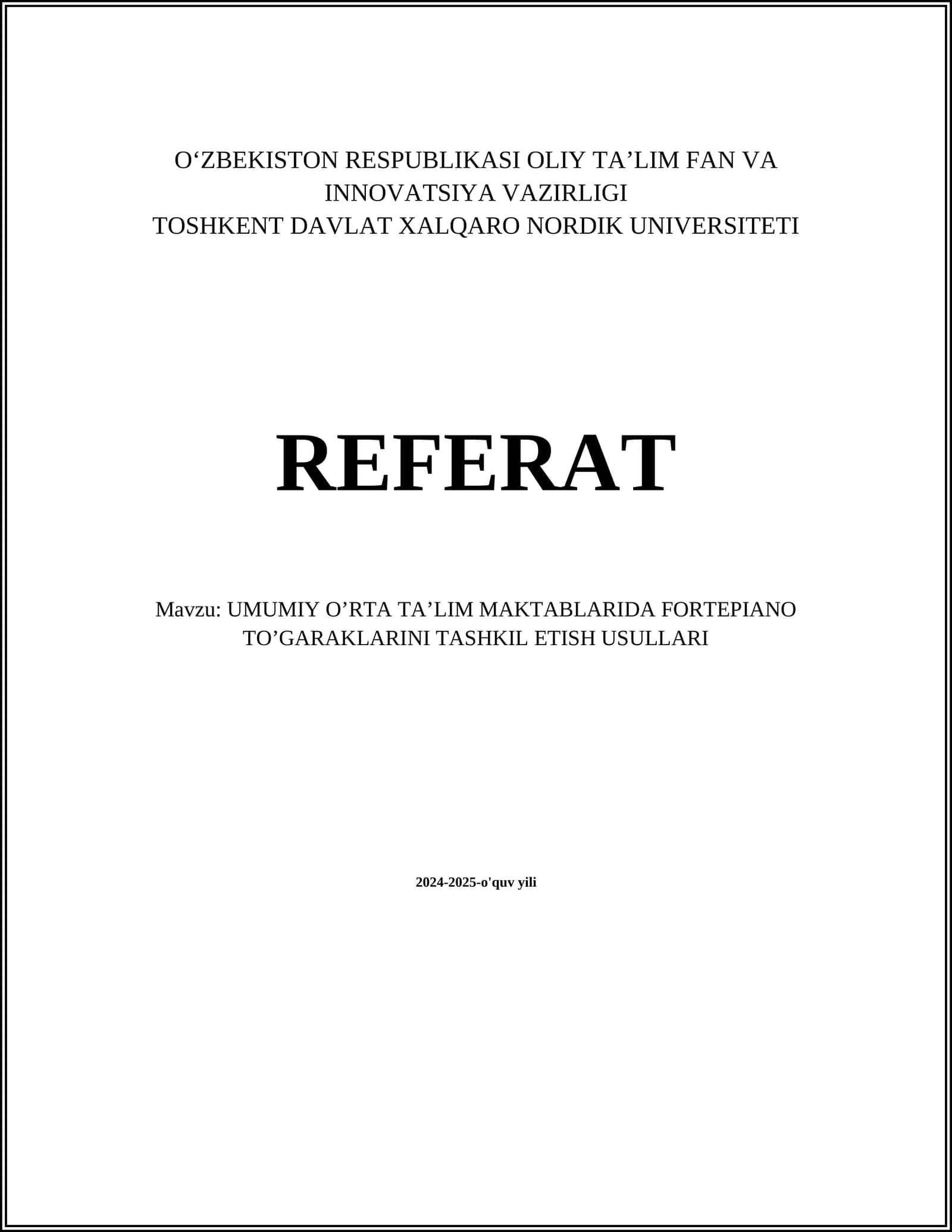 UMUMIY O’RTA TA’LIM MAKTABLARIDA FORTEPIANO TO’GARAKLARINI TASHKIL ETISH USULLARI 1