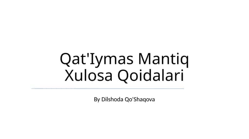 Qat'Iymas Mantiq Xulosa Qoidalari 1
