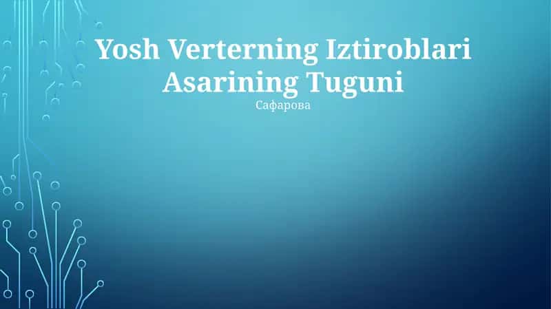"Yosh Verterning qayg'ulari" hikoyasi 1