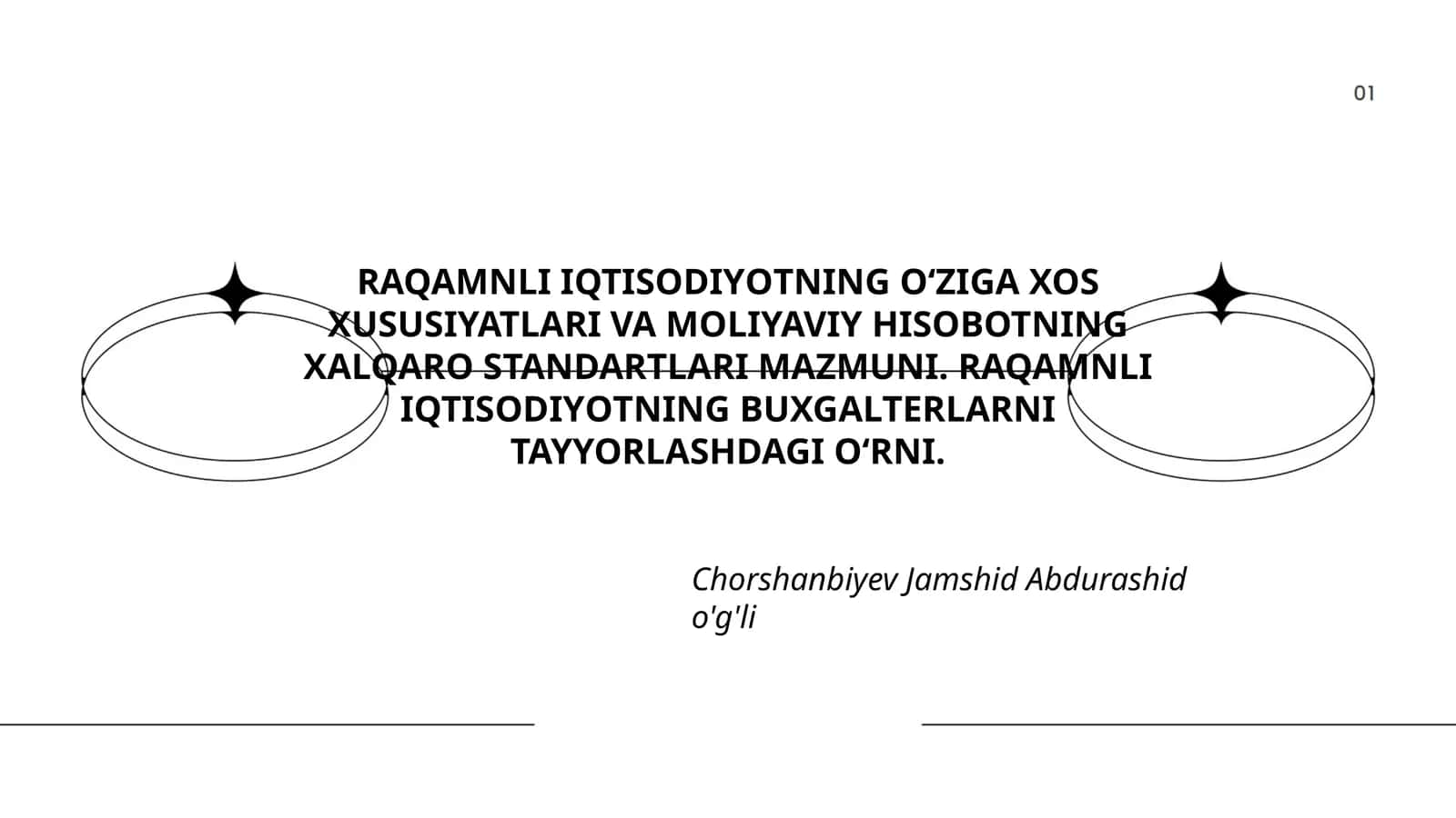 RAQAMNLI IQTISОDIYОTNING O‘ZIGA XOS XUSUSIYATLARI VA MOLIYAVIY HISOBOTNING XALQARO STANDARTLARI MAZMUNI 1