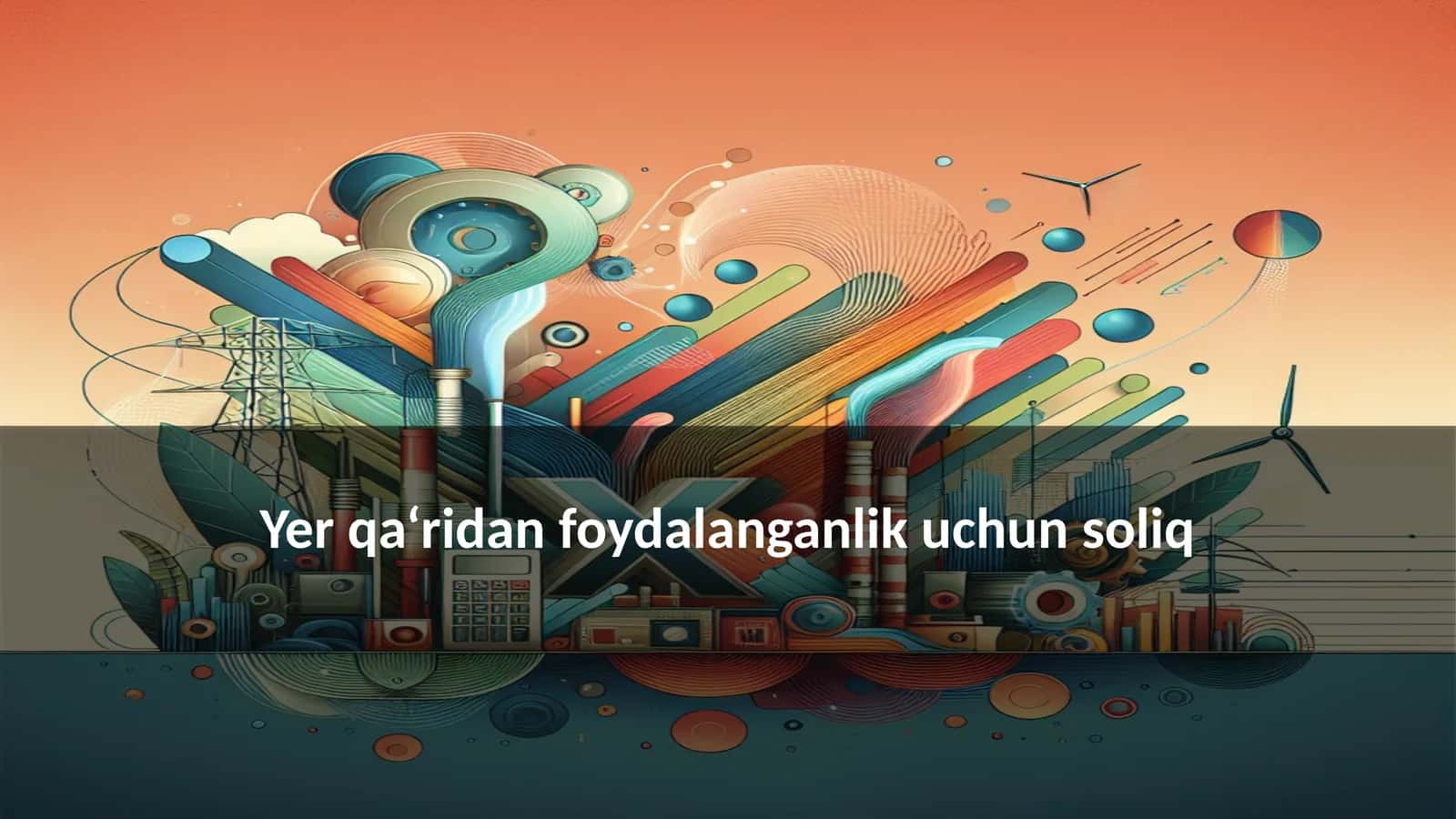 Yer qa‘ridan foydalanganlik uchun soliq 1