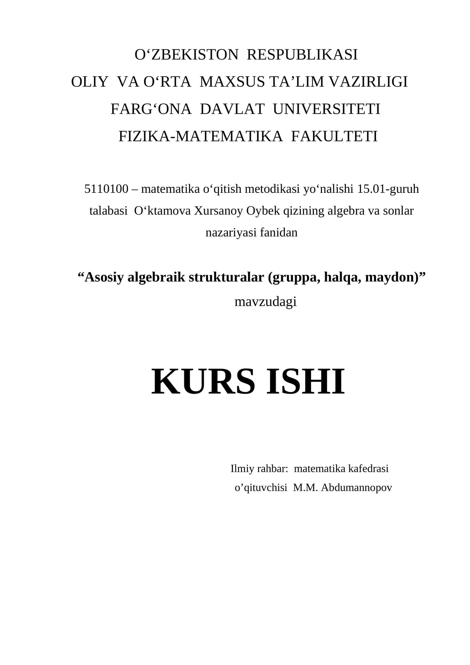 ASOSIY ALGEBRAIK STRUKTURALAR (GRUPPA, HALQA, MAYDON) 1