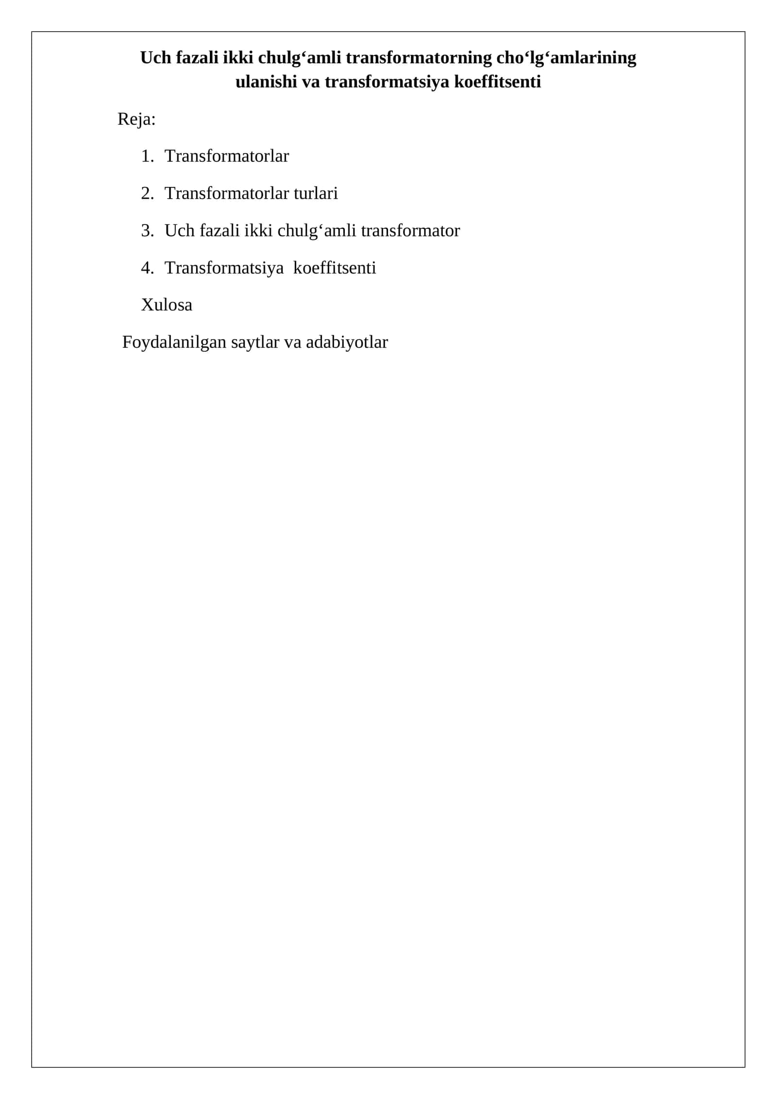 Uch fazali ikki chulg‘amli transformatorning cho‘lg‘amlarining ulanishi va transformatsiya koeffitsenti 1