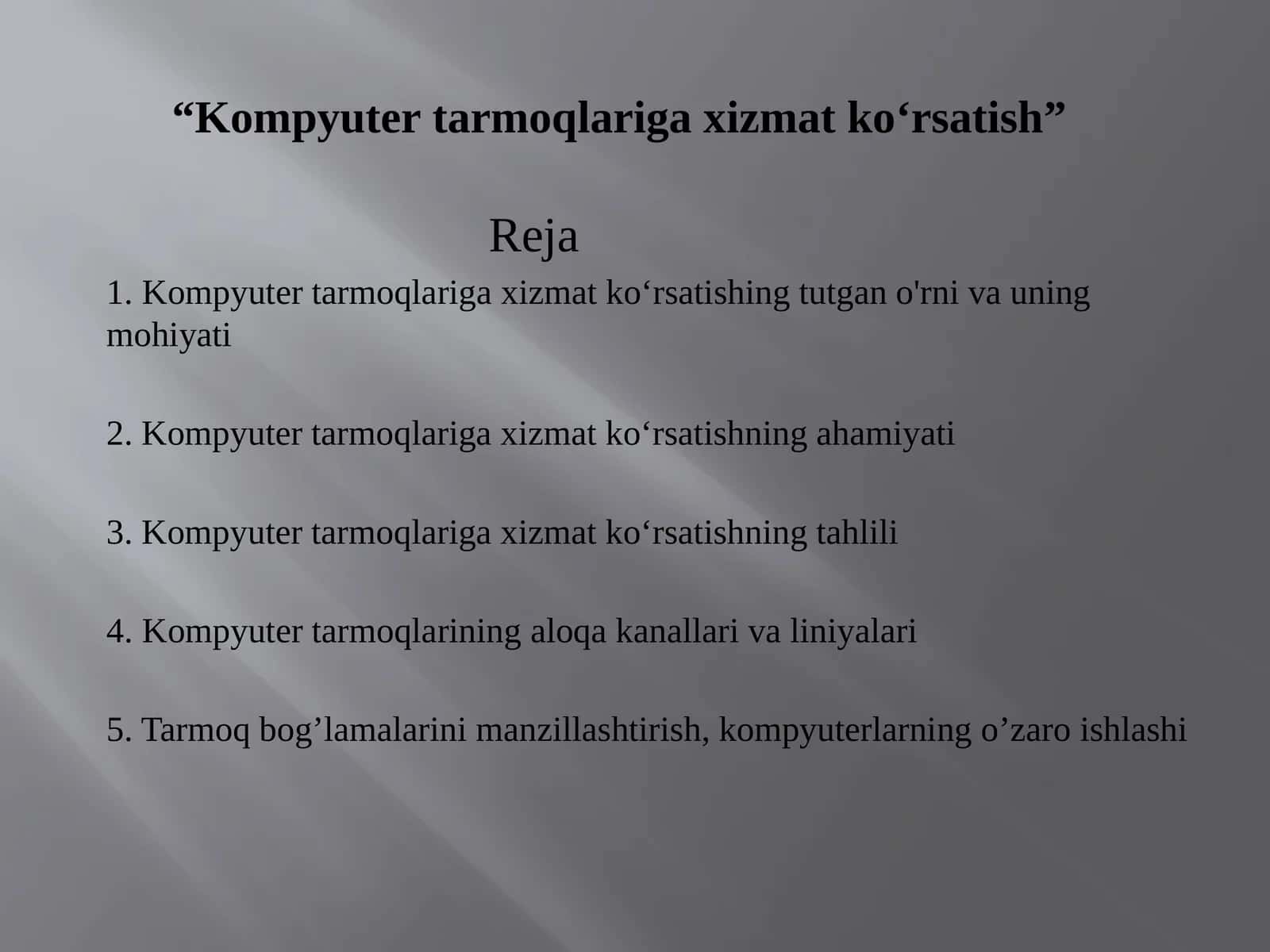 Kompyuter tarmoqlariga xizmat koʻrsatish 1
