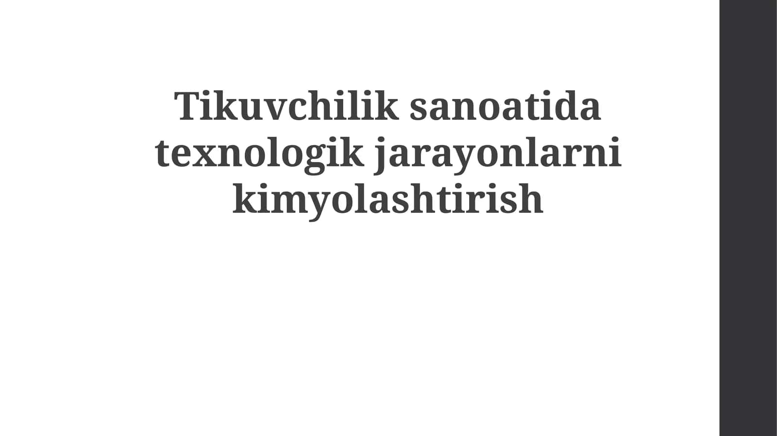 Tikuvchilik sanoatida texnologik jarayonlarni kimyolashtirish 1