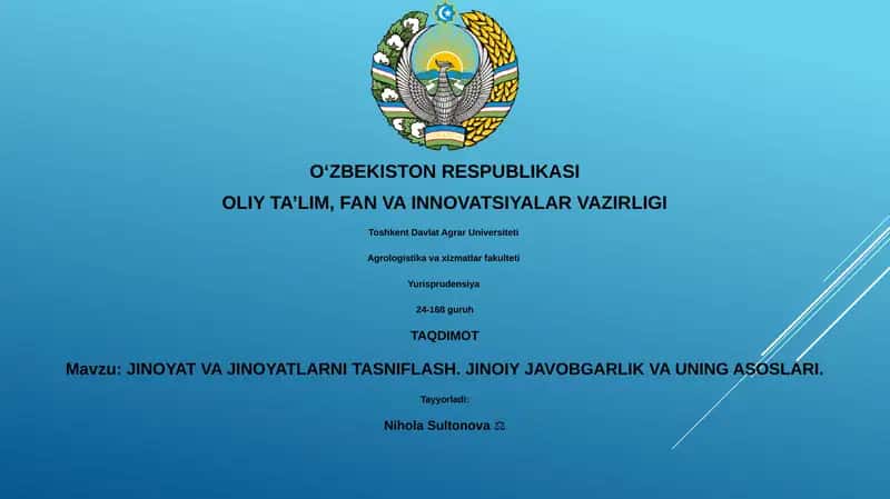 JINOYAT VA JINOYATLARNI TASNIFLASH. JINOIY JAVOBGARLIK VA UNING ASOSLARI. 1