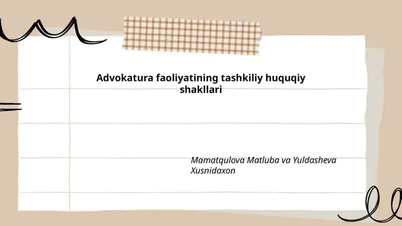 Advokatura faoliyatining tashkiliy huquqiy shakllari 1