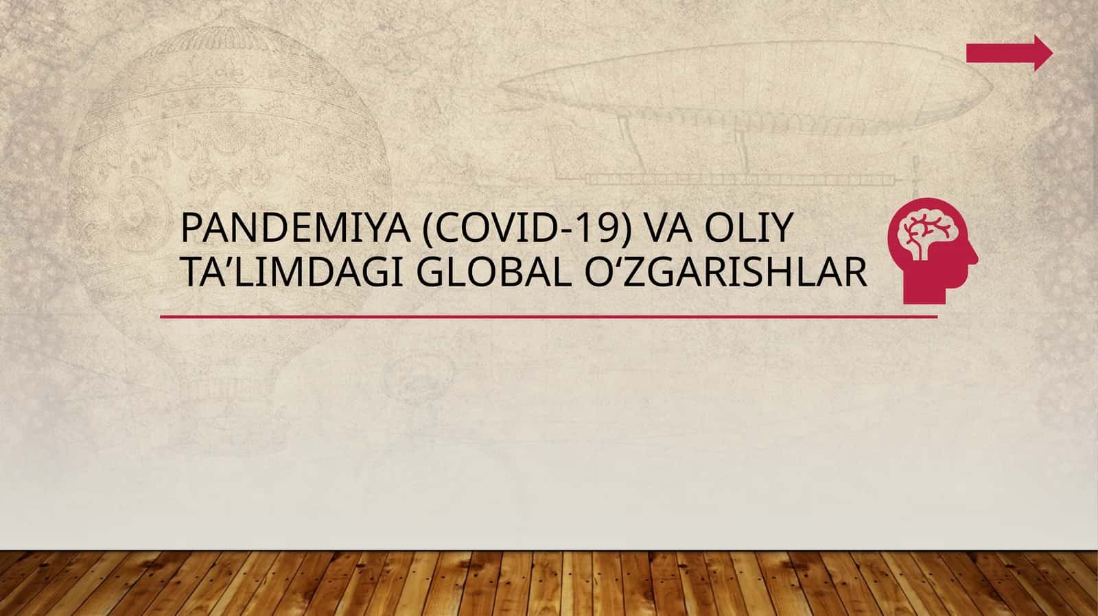 Pandemiya (COVID-19) va oliy taʼlimdagi global oʻzgarishlar 1