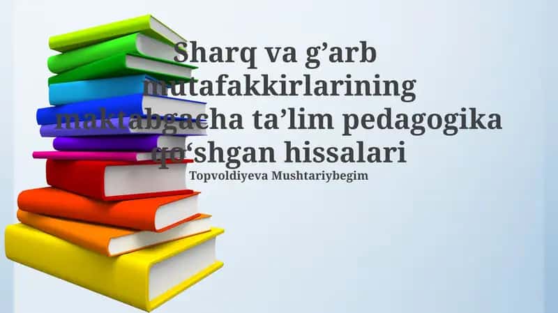 Maktabgacha ta’limning tarixiy rivojlanishi 1