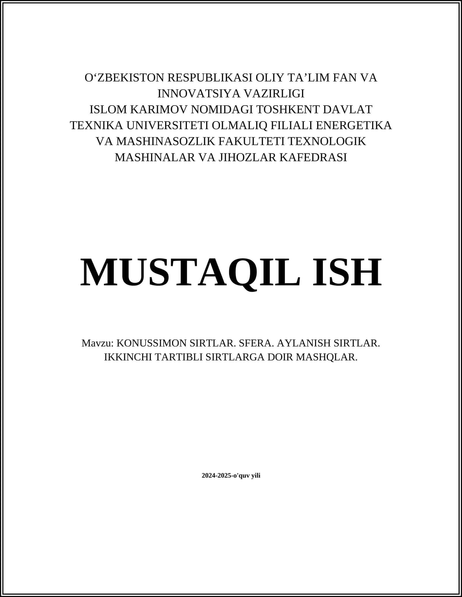 KONUSSIMON SIRTLAR. SFERA. AYLANISH SIRTLAR. IKKINCHI TARTIBLI SIRTLARGA DOIR MASHQLAR 1
