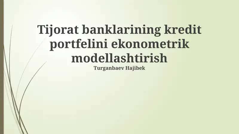 Tijorat banklarining kredit portfelini ekonometrik modellashtirish 1