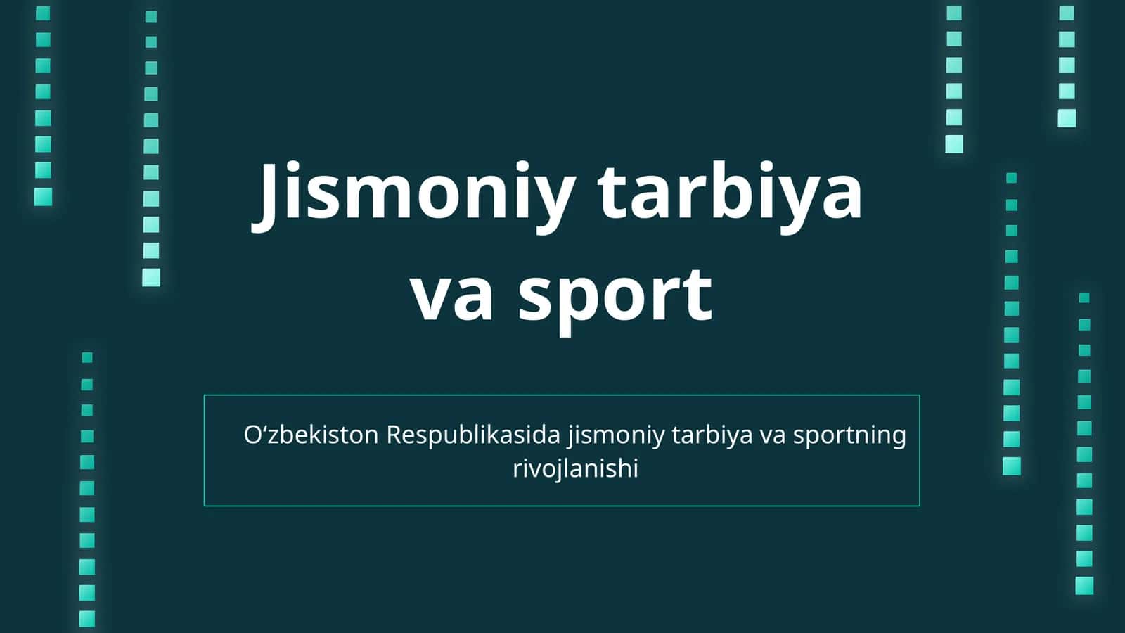 Jismoniy tarbiya va sport 1
