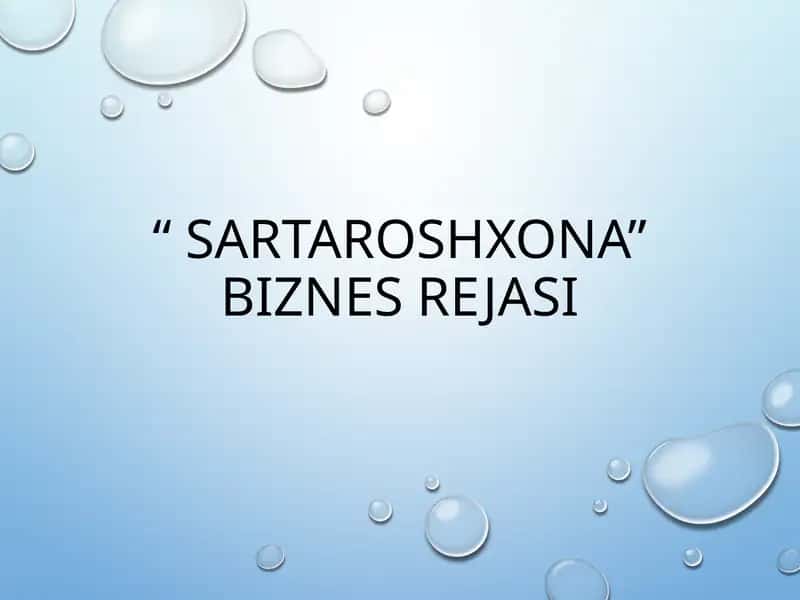 “SARTAROSHXONA” BIZNES REJASI 1