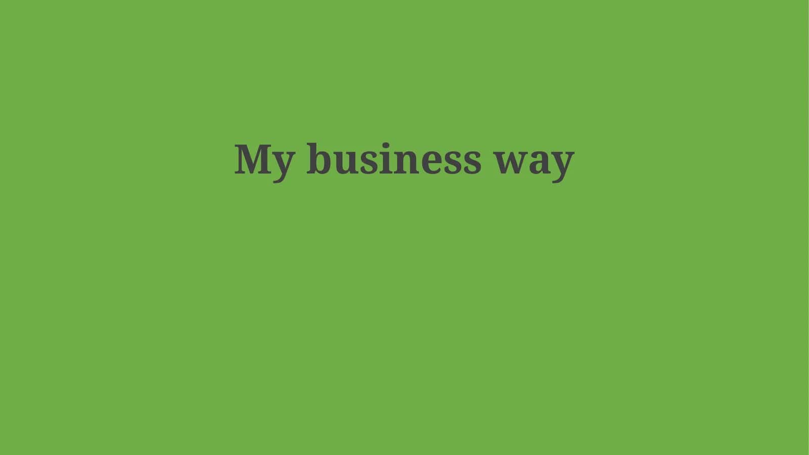 My business way 1