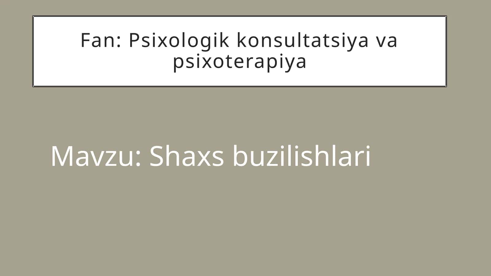 Shaxs buzilishlari 1