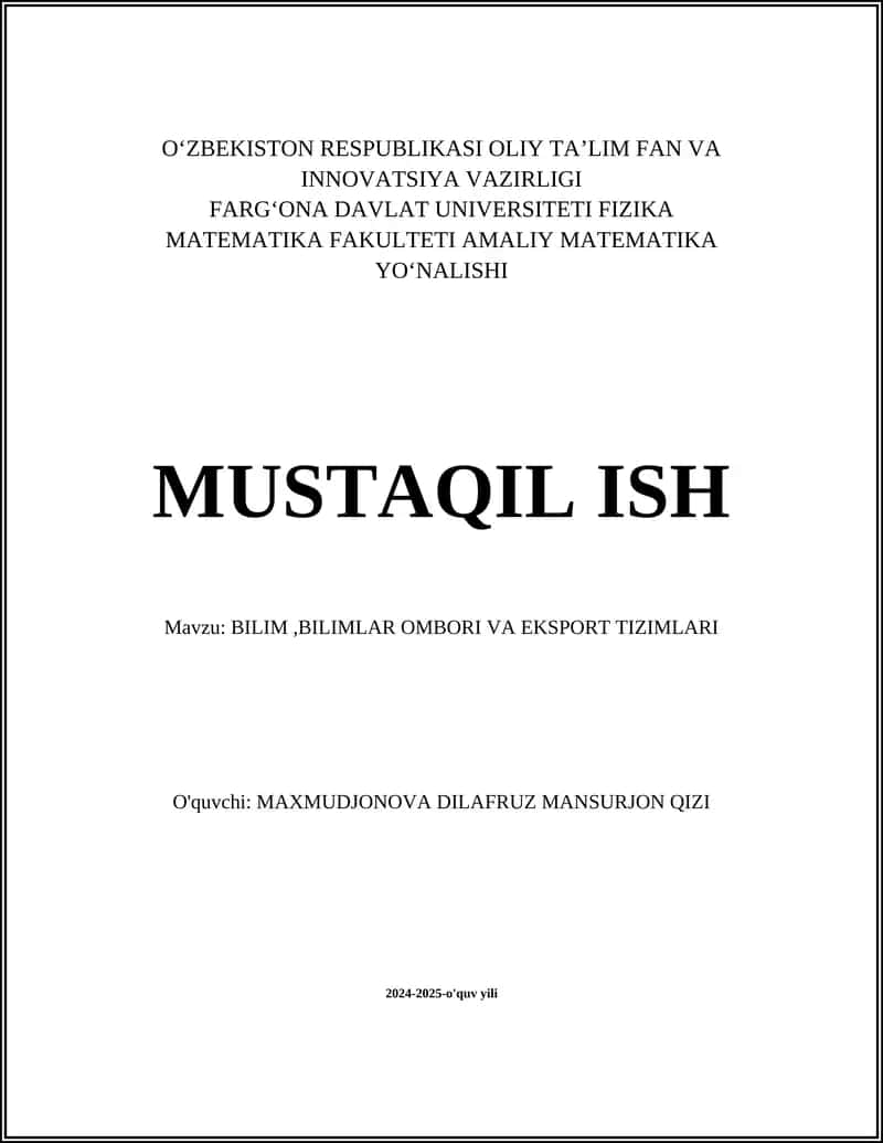 BILIM, BILIMLAR OMBORI VA EKSPORT TIZIMLARI 1