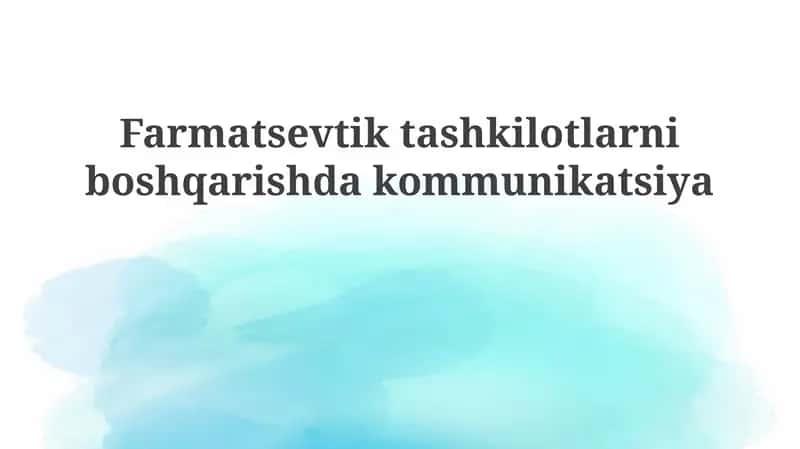 Farmatsevtika tashkilotlarida aloqa 1