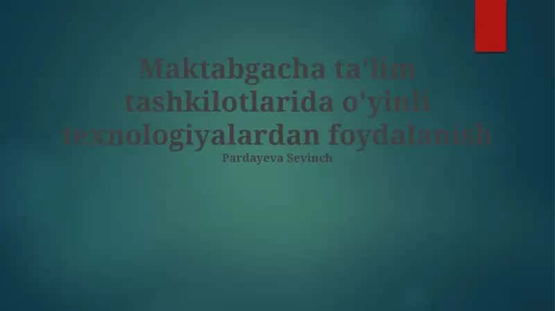 O'yin Texnologiyalarining Maktabgacha Ta'lim Muassasalarida Qo'llanilishi 1