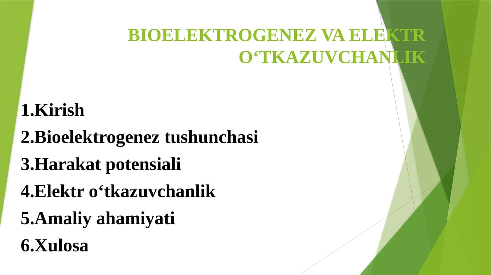 BIOELEKTROGENEZ VA ELEKTR O‘TKAZUVCHANLIK 1