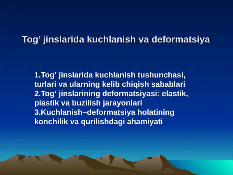 Tog’ jinslarida kuchlanish va deformatsiya 1