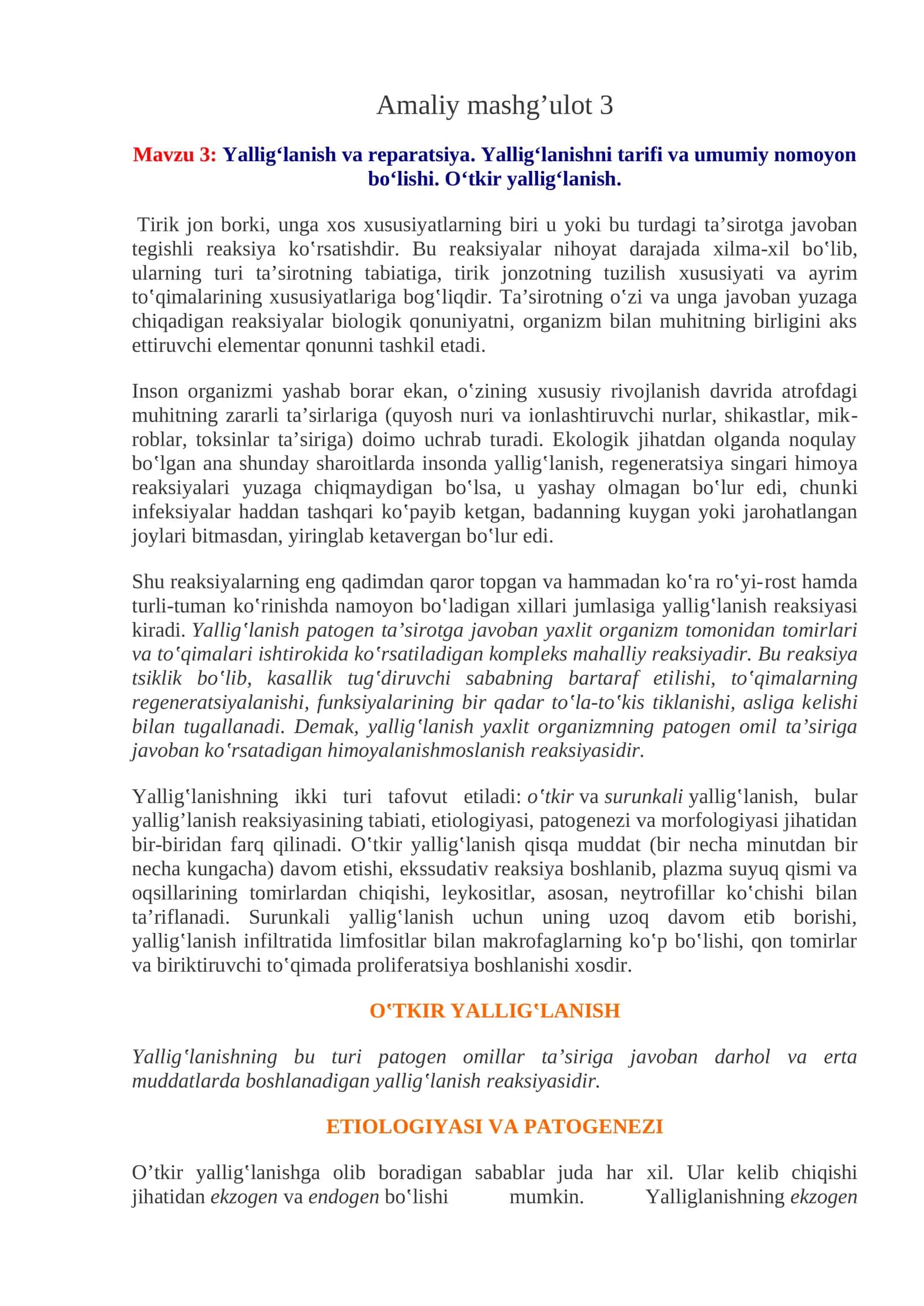 Mavzu 3:Yallig‘lanish va reparatsiya. Yallig‘lanishni tarifi va umumiy nomoyon bo‘lishi. O‘tkir yallig‘lanish 1